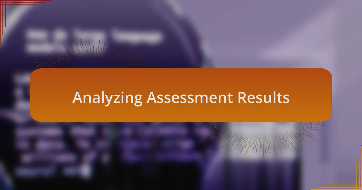 Analyzing Assessment Results