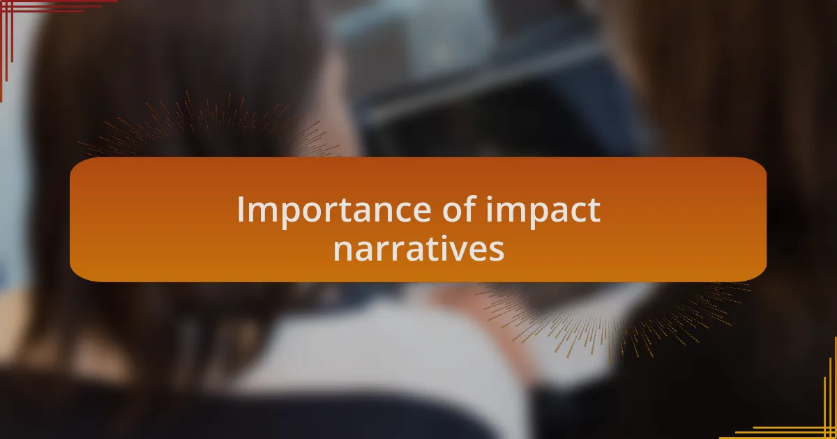 Importance of impact narratives