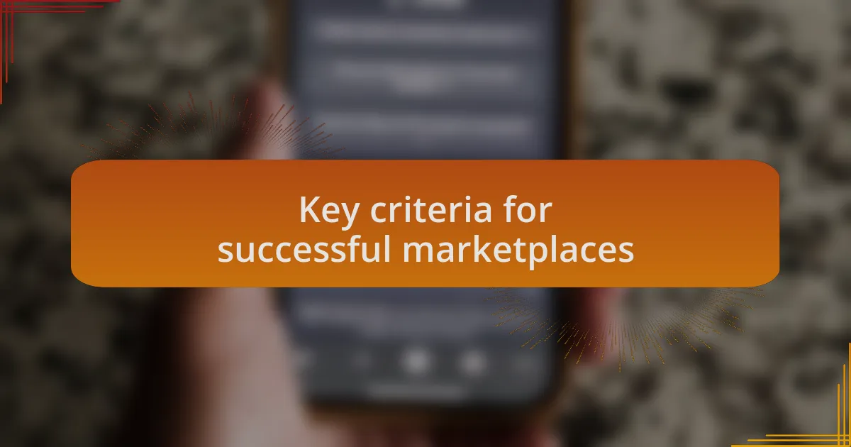 Key criteria for successful marketplaces