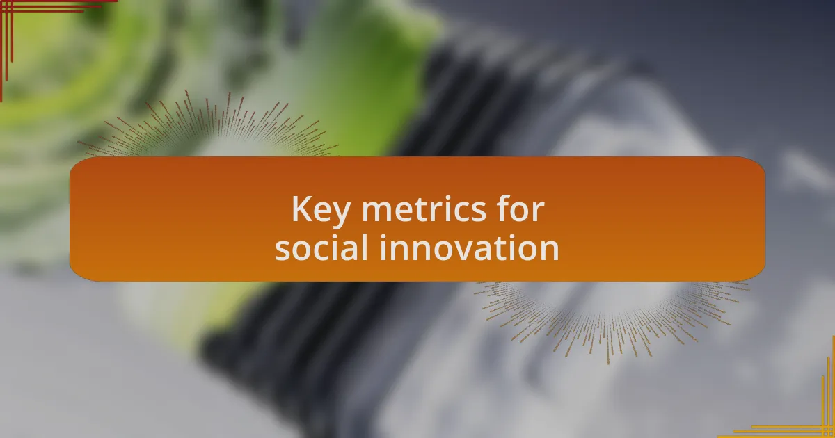 Key metrics for social innovation