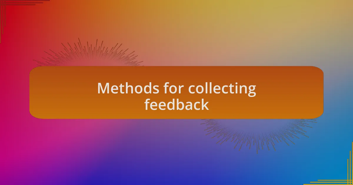 Methods for collecting feedback