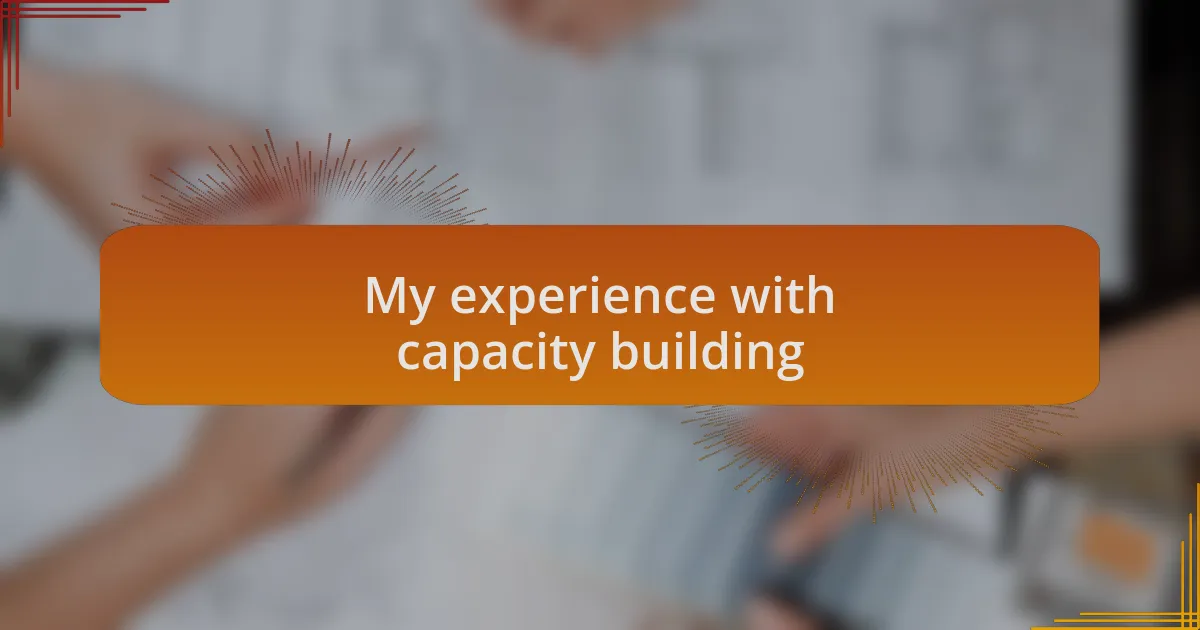 My experience with capacity building