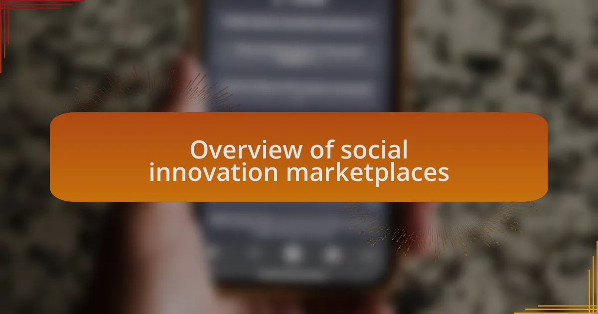 Overview of social innovation marketplaces
