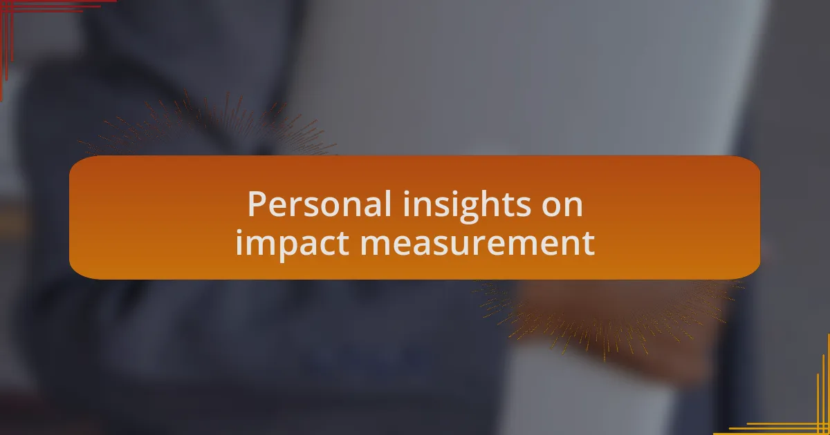 Personal insights on impact measurement
