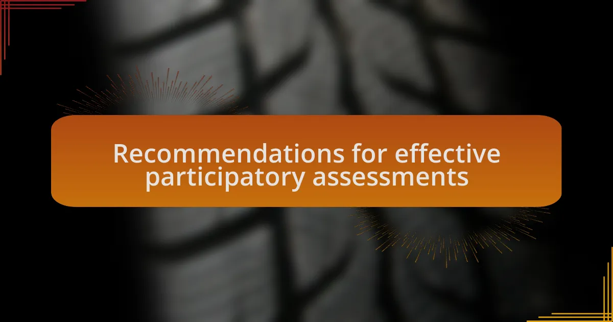 Recommendations for effective participatory assessments