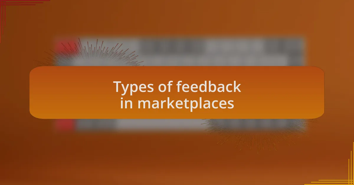 Types of feedback in marketplaces