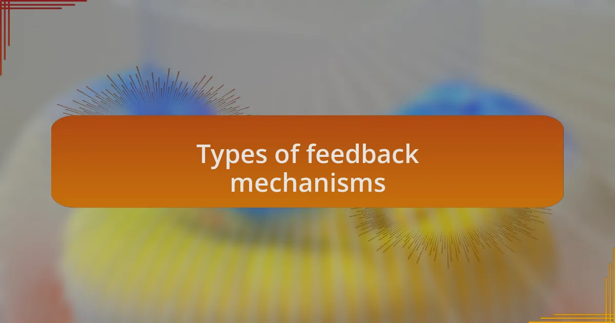 Types of feedback mechanisms
